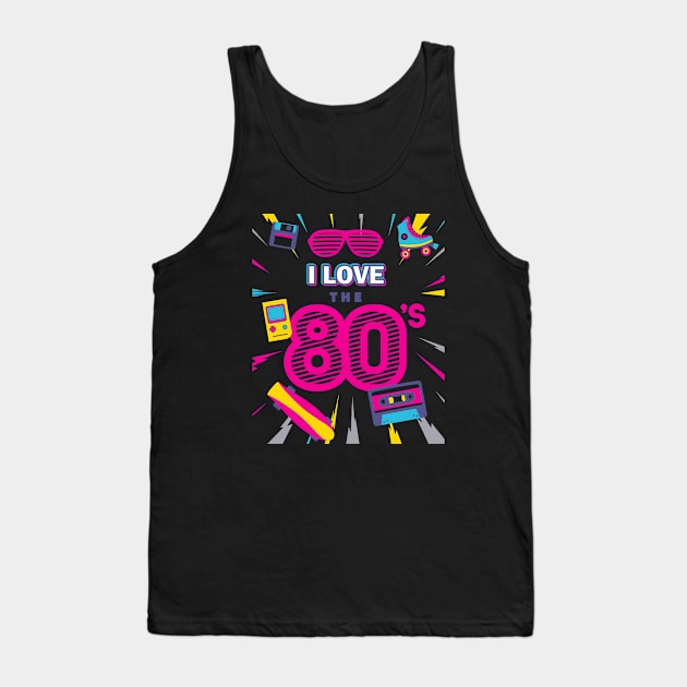 I Love The 80s retro style Tank Top by MasliankaStepan